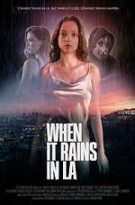 Watch When It Rains in LA Movies123