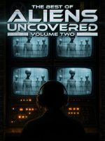 Watch The Best of Aliens Uncovered: Part 2 Movies123