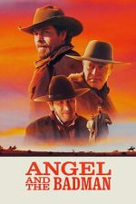 Watch Angel and the Badman Movies123