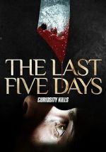 Watch The Last Five Days Movies123