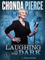 Watch Chonda Pierce: Laughing in the Dark Movies123
