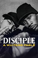 Watch The Disciple: A Wu-Tang Fable Movies123