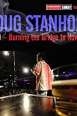 Watch Doug Stanhope: Oslo - Burning the Bridge to Nowhere Movies123