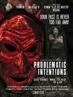 Watch Problematic Intentions Movies123