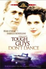 Watch Tough Guys Don't Dance Movies123
