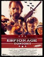 Watch Espionage Tonight Movies123