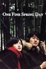 Watch One Fine Spring Day Movies123