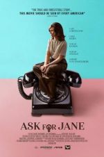 Watch Ask for Jane Movies123