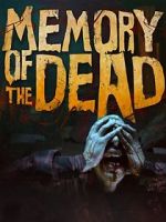 Watch Memory of the Dead Movies123
