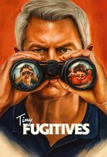 Watch Tiny Fugitives Movies123