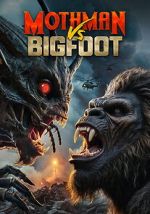 Watch Mothman Vs Bigfoot Movies123
