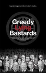Watch Greedy Lying Bastards Movies123