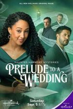 Watch Haunted Harmony Mysteries: Prelude to a Wedding Movies123
