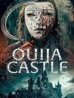 Watch Ouija Castle Movies123