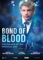 Watch Bond of Blood Movies123