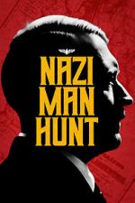 Watch Nazi Manhunt Movies123