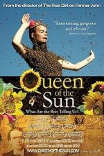 Watch Queen of the Sun: What Are the Bees Telling Us?‎ Movies123