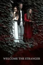 Watch Welcome the Stranger Movies123