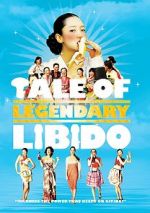 Watch A Tale of Legendary Libido Movies123