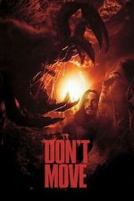 Watch Don\'t Move Movies123