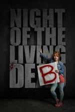 Watch Night of the Living Deb Movies123