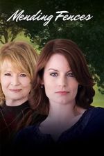 Watch Mending Fences Movies123