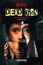 Watch Dead Kids Movies123