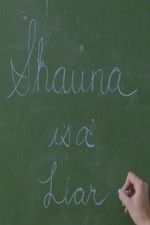 Watch Shauna is a Liar Movies123