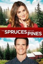 Watch The Spruces and the Pines Movies123
