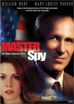 Watch Master Spy: The Robert Hanssen Story Movies123