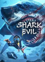 Watch Shark Evil Movies123