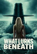 Watch What Lurks Beneath Movies123