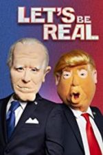 Watch Let\'s Be Real Movies123