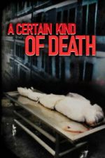 Watch A Certain Kind of Death Movies123