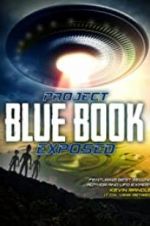 Watch Project Blue Book Exposed Movies123