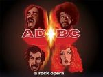 Watch AD/BC: A Rock Opera Movies123