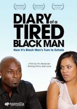 Watch Diary of a Tired Black Man Movies123