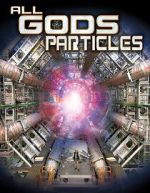 Watch All God\'s Particles Movies123