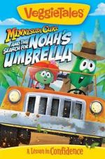 Watch VeggieTales: Minnesota Cuke and the Search for Noah\'s Umbrella Movies123