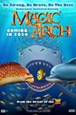 Watch Magic Arch 3D Movies123
