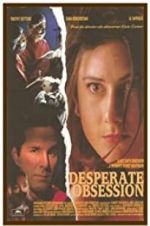 Watch Desperate Obsession Movies123