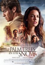 Watch Palm Trees in the Snow Movies123