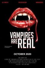 Watch Vampires Are Real Movies123