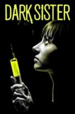 Watch Dark Sister Movies123