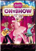 Watch Angelina Ballerina : On With the Show Movies123