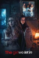 Watch The Girl We Let In Movies123