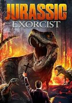 Watch Jurassic Exorcist Movies123