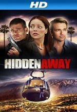 Watch Hidden Away Movies123