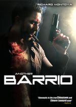Watch Another Barrio (Video 2017) Movies123