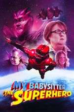 Watch My Babysitter the Super Hero Movies123